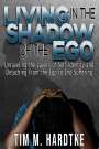 Tim Hardtke: Living in the Shadow of the Ego, Buch