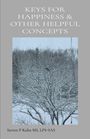 "Keys for Happiness & Other Helpful Concepts" oben, "Steven P Kuhn MS, LPS-SAS" unten; ein schneebedeckter Baum im Zentrum.