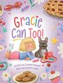 „Gracie Can Too!“ in bunten Buchstaben. Mädchen und Hund auf lila Hintergrund, umgeben von Keksen, Muffin, Brille.