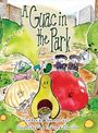 "A Guac in the Park" steht im Vordergrund. Darunter sind eine lächelnde Avocado, Tomate, Zwiebel und tanzende Figuren.