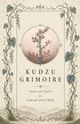 "KUDZU GRIMOIRE" - Gedichte und Zauber von Sarah Souther. Florale Illustration mit Ranken und einem zentralen Kreisornament.