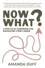 Zitate darüber, dass das Buch eine verlässliche Karriere-Ressource ist. Großes "NOW WHAT?". Pfeil-Symbol unten.