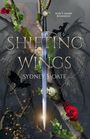 "Don't show weakness." Großer Schriftzug: "Shifting Wings" von Sydney Moate. Schwert, Flügel, Rosen.