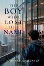 Jose Alvarez: The Boy Who Lost His Name, Buch