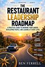 Ben Ferrell: The Restaurant Leadership Roadmap, Buch