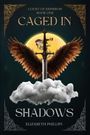 „Court of Xephiron Book One: Caged in Shadows, Elizabeth Phillips.“ Illustration von Schwert mit Flügeln und Wolken.