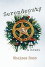 Chelsea L Ross: Serendeputy, Buch