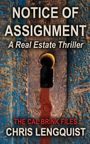 Chris Lengquist: Notice of Assignment, Buch