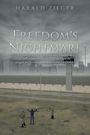 Text: "Harald Zieger. Freedom's Nightmare. The story of a life full of trials...". Illustration einer Gefängnisszene mit Wachen.