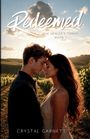 Crystal Garnett: Redeemed, Buch
