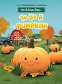 Brenna Dubinsky: It's A Great Day...To Be A Pumpkin!, Buch